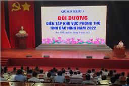 Quân khu bồi dưỡng diễn tập khu vực phòng thủ tỉnh Thái Nguyên và Bắc Ninh năm 2022